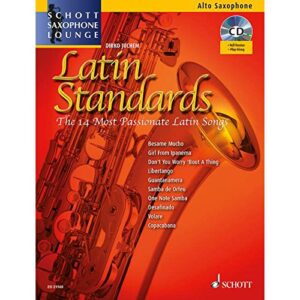 Schott Saxophone Lounge: Latin Standards, Alto (with Online Audio)