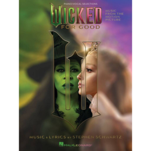 Wicked: For Good - From the Motion Picture (Piano/Vocal Selections)
