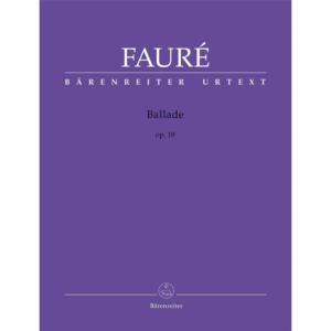 Faure: Ballade F# Major, Op.19 F# Major, Piano