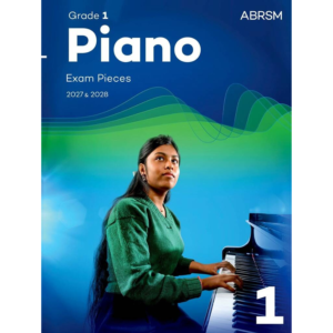 ABRSM Piano Exam Pieces 2027 & 2028, Grade 1