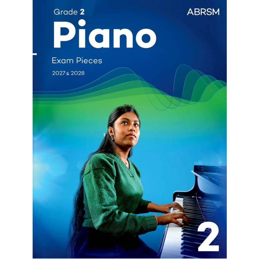 ABRSM Piano Exam Pieces 2027 & 2028, Grade 2