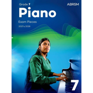ABRSM Piano Exam Pieces 2027 & 2028, Grade 7