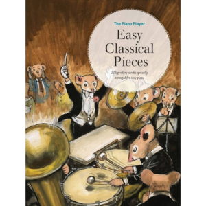 The Piano Player: Easy Classical Pieces